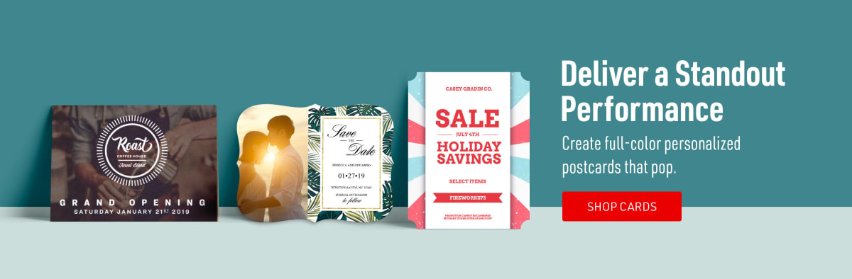 Deliver a Standout Performance. Create full-color personalized postcards that pop.