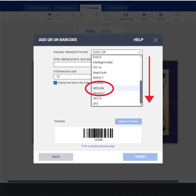 The image shows a pop-up window in the Avery Design & Print Online (ADPO) interface titled "ADD QR OR BARCODE." The window allows the user to choose the "Industry Standard Format" for their barcode or QR code. A dropdown menu is open, displaying various format options, with "QRCode" highlighted and circled in red. Below the dropdown, there are fields for entering alphanumeric data, adjusting the X-dimension size, and a checkbox to display text below the code. The preview section at the bottom shows a sample barcode with the option to update the preview. A red arrow points downward, indicating the user's next step, with "BACK" and "FINISH" buttons available at the bottom of the window.