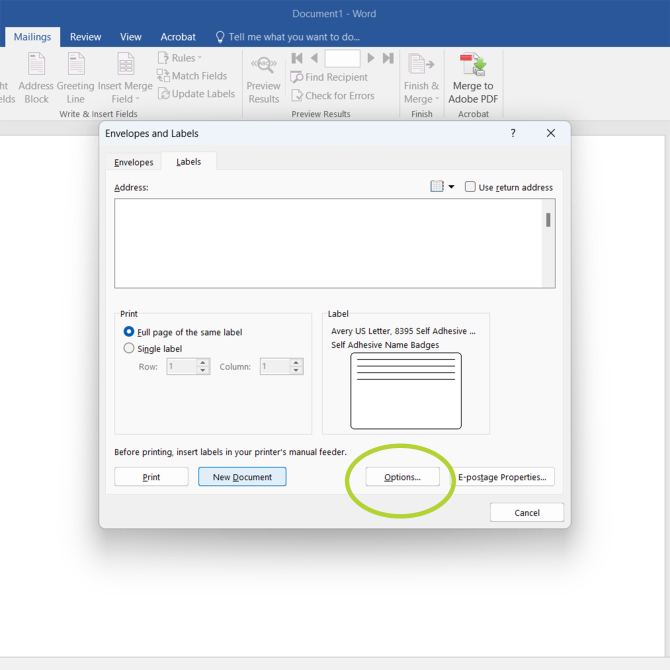 Screenshot of Microsoft Word with the 'Envelopes and Labels' dialog box open under the 'Mailings' tab. The dialog box displays options for creating labels, including a preview of the label layout. The 'Options' button is circled in green, indicating where to click to select label vendors and products. The toolbar above shows various mail merge tools, while the rest of the document remains blank.